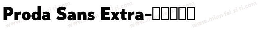 Proda Sans Extra字体转换